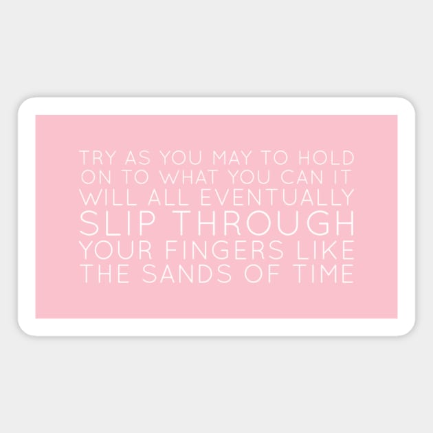 Sands of Time Apparel Magnet by loudsurf